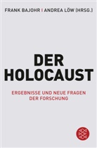 Fran Bajohr, Frank Bajohr, Fran Bajohr (Dr.), Löw, Löw, Andrea Löw - Der Holocaust
