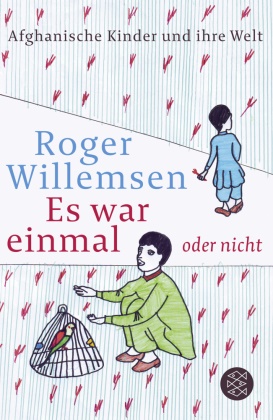 Dr. Roger Willemsen, Roger Willemsen, Roger (Dr.) Willemsen - Es war einmal oder nicht - Afghanische Kinder und ihre Welt