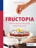 Deniz Ficicioglu - Fructopia