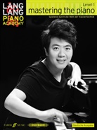 Lang Lang, Lang Lang - Lang Lang Piano Academy: Mastering the Piano Level 1 Deutsche Ausgabe