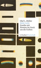 Olaf Müller, Olaf L Müller, Olaf L (Prof. Dr.) Müller, Olaf L. Müller - Mehr Licht