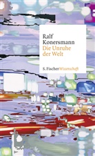 Ralf Konersmann, Ralf (Prof. Dr.) Konersmann - Die Unruhe der Welt