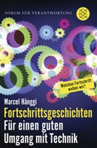 Marcel Hänggi - Fortschrittsgeschichten