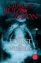 Carlos Ruiz Zafón, Carlos Ruiz Zafón - Der Fürst des Nebels