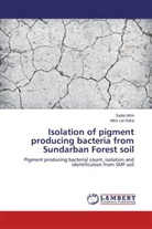 Sadi Afrin, Sadia Afrin, Mihir Lal Saha - Isolation of pigment producing bacteria from Sundarban Forest soil