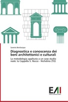 Saverio Bevilacqua - Diagnostica e conoscenza dei beni architettonici e culturali