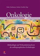 Volker Fintelmann, Markus Treichler, Volke Fintelmann, Volker Fintelmann, Gunver Sophia Kienle, Gunver Sophia Kienle... - Methodologie und Wirksamkeitsnachweis der anthroposophischen Krebstherapie