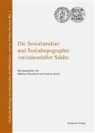 Matthia Meinhardt, Matthias Meinhardt, RANFT, Ranft, Andreas Ranft - Sozialstruktur und Sozialtopographie vorindustrieller Städte