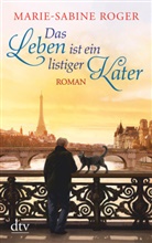 Marie-Sabine Roger - Das Leben ist ein listiger Kater