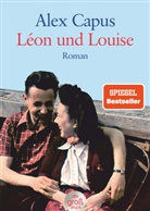 Alex Capus - Léon und Louise, Großdruck