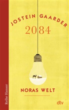 Jostein Gaarder - 2084 - Noras Welt
