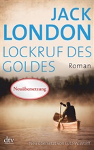 Jack London - Lockruf des Goldes