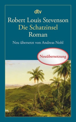 Robert Louis Stevenson - Die Schatzinsel - Roman