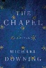 Michael Downing - The Chapel