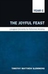 Timothy Matthew Slemmons - The Joyful Feast