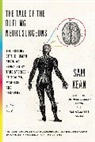 Sam Kean - The Tale of the Dueling Neurosurgeons