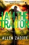 Allen Zadoff - I Am the Traitor