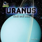 Chaya Glaser - Uranus: Cold and Blue