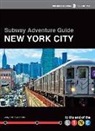 Kyle Knoke, Kyle/ Plitt Knoke, Amy Plitt - Subway Adventure Guide