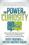 Kirsten Siggins, Kathy Taberner - The Power of Curiosity
