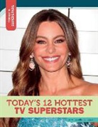Tom Robinson, Annabelle Tometich - Today's 12 Hottest TV Superstars