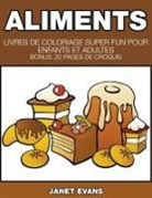 Janet Evans - Aliments