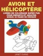 Janet Evans - Avion et Hélicoptère