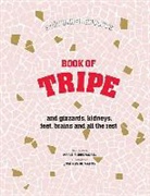 Staephane Reynaud, Stephane Reynaud, Marie-Pierre Morel, Jose Reis de Matos - Book of Tripe