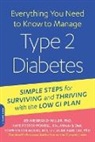 Alan Barclay, Jennie Brand-Miller, Jennie/ Foster-Powell Brand-Miller, Stephen Colagiuri, Kaye Foster-Powell - Everything You Need to Know to Manage Type 2 Diabetes