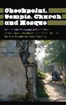 Jonathan Goodhand, Shahul Hasbullah, Bart Klem, Benedikt Korf, Kalinga Tudor Silva, Jonathan Spencer... - Checkpoint, Temple, Church and Mosque