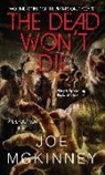 Joe McKinney - The Dead Won't Die
