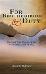 Brian R McEnany, Brian R. Mcenany - For Brotherhood and Duty