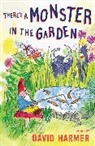 David Harmer, David/ Archbold Harmer, Tim Archbold - There's a Monster in the Garden