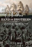 Peter Hore, Peter Ed Hore, Peter Hore (ed), Peter Hore - Nelsons Band of Brothers