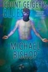 Michael Bishop - Count Geiger's Blues