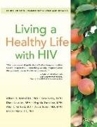 Allen L Gifford, Allen L. Gifford, Allen L./ Lorig Gifford, Virginia Gonzalez, Diana Laurent, Diana Laurent Mph... - Living a Healthy Life With HIV
