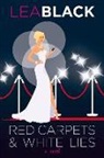 Lea Black - Red Carpets & White Lies