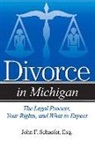 John F. Schaefer, John F Schaefer Esq. - Divorce in Michigan