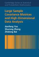 Zhidong Bai, Zhidong Yao Bai, Jianfeng Yao, Shurong Zheng - Large Sample Covariance Matrices and High-Dimensional Data Analysis