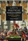 Ann Vasaly, Ann (Boston University) Vasaly - Livy''s Political Philosophy