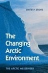 David P Stone, David P. Stone - Changing Arctic Environment
