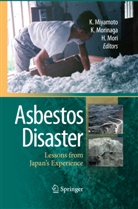 Mori Hiroyuki, Kenichi Miyamoto, Kenj Morinaga, Kenji Morinaga - Asbestos Disaster
