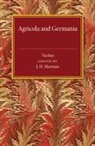 Cornelius Tacitus, J H Sleeman, J. Sleeman, J. H. Sleeman - De Vita Iulii Agricolae, De Origine Et Moribus Germanorum