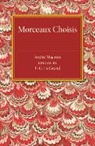 E. G. Le Grand, Le Grand E. G., Andre Maurois, Andre Le Grand Maurois, Maurois Andre - Morceaux Choisis