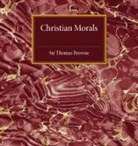 Thomas Browne, S. C. Roberts, Roberts S. C. - Christian Morals