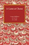 Thomas Middleton, R. C. Bald, Bald R. C. - Game At Chesse