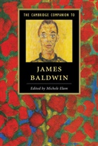 Michele Elam, Michele (Stanford University Elam, Michele Elam, Elam Michele - Cambridge Companion to James Baldwin