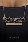 Jonathan Ilan, Jonathan (City University of London Ilan - Understanding Street Culture