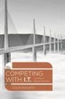 Colin Ashurst, Ashurst Colin - Competing with IT