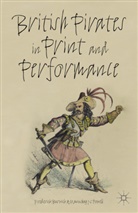 Frederick Burwick, Frederick Powell Burwick, M Powell, M. Powell, Manushag N. Powell, Manushag N. Burwick Powell - British Pirates in Print and Performance